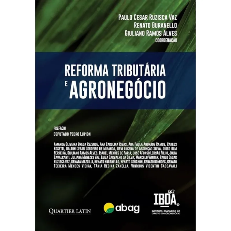 REFORMA TRIBUTÁRIA E AGRONEGÓCIO - 2025