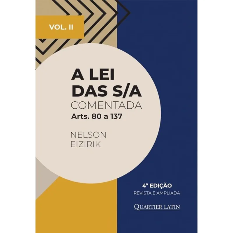 A LEI S/A COMENTADA - VOL. 2