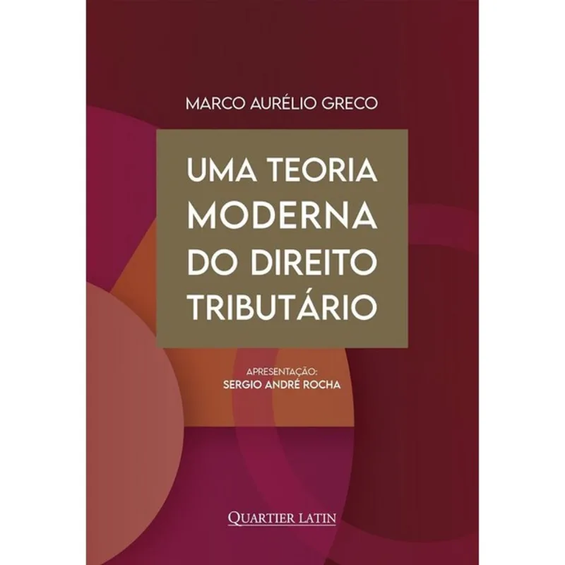 UMA TEORIA MODERNA DO DIREITO TRIBUTÁRIO - 2026