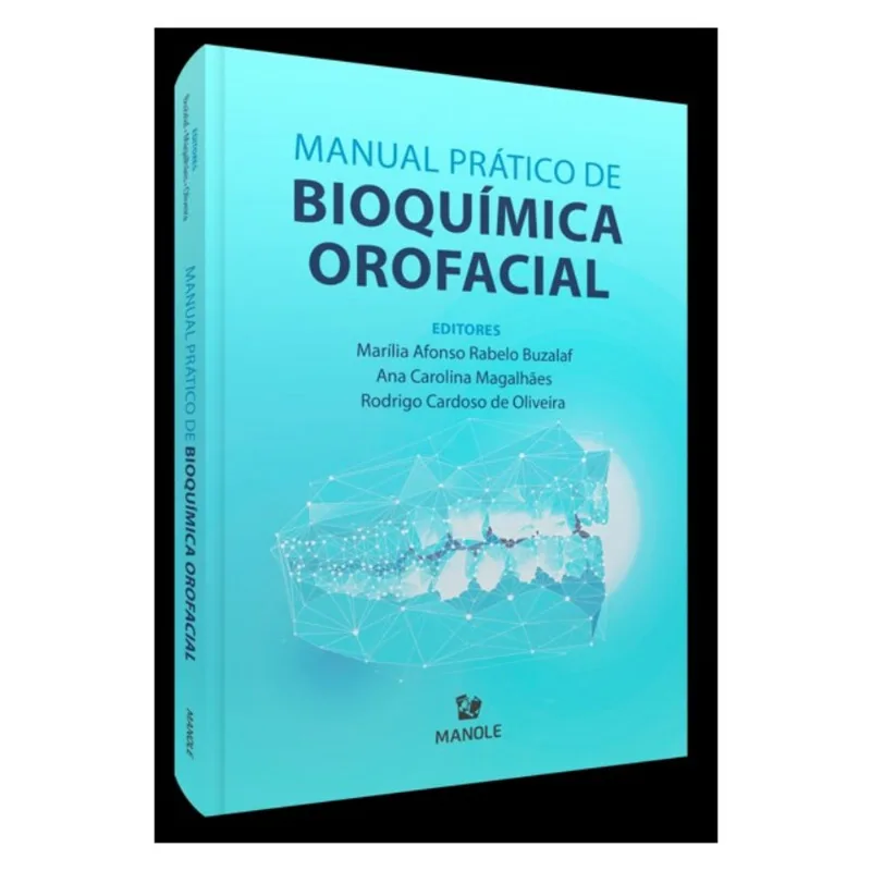 MANUAL PRÁTICO DE BIOQUÍMICA OROFACIAL