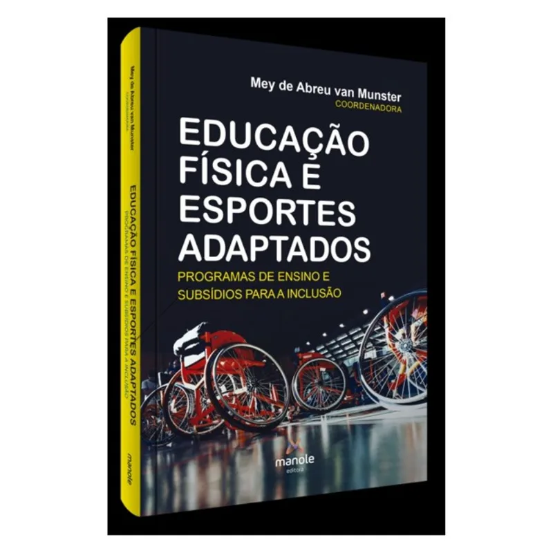 EDUCAÇÃO FÍSICA E ESPORTES ADAPTADOS