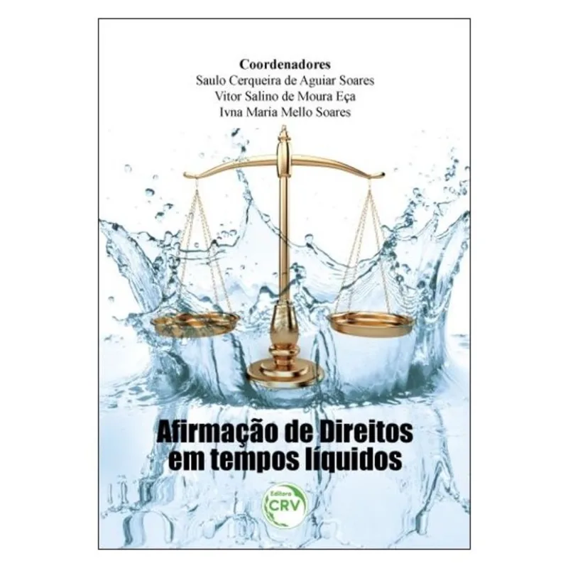 AFIRMAÇÃO DE DIREITOS EM TEMPOS LÍQUIDOS