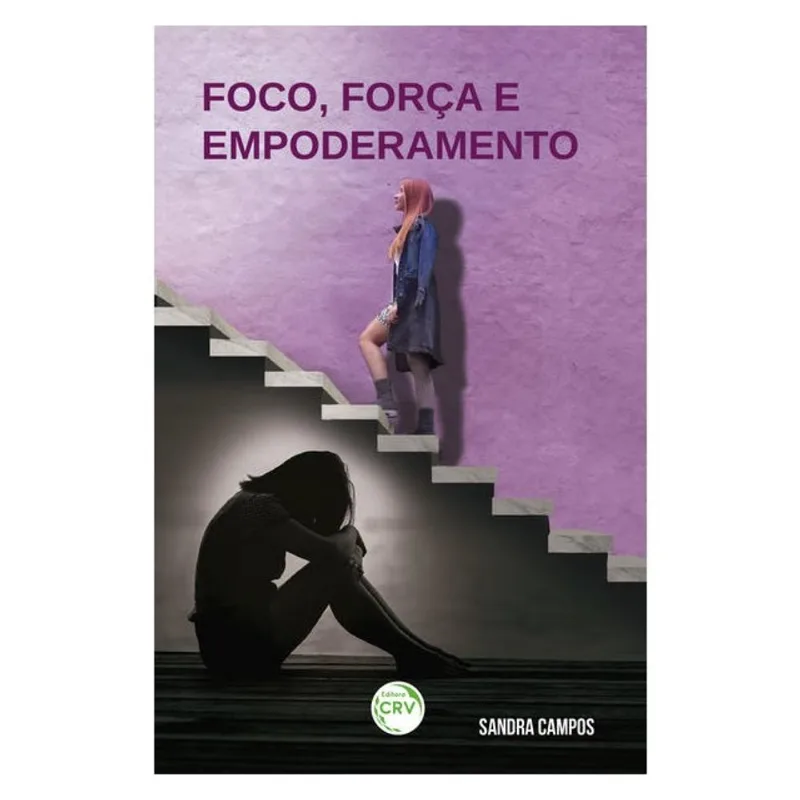 FOCO, FORÇA E EMPODERAMENTO