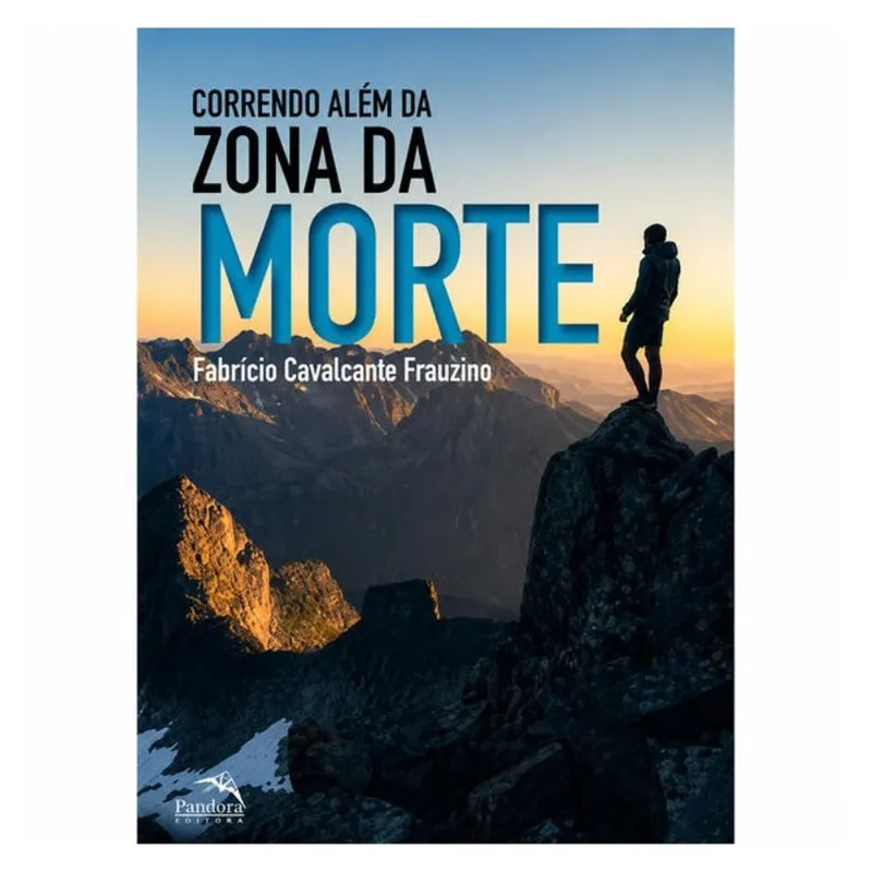 CORRENDO ALÉM DA ZONA DA MORTE