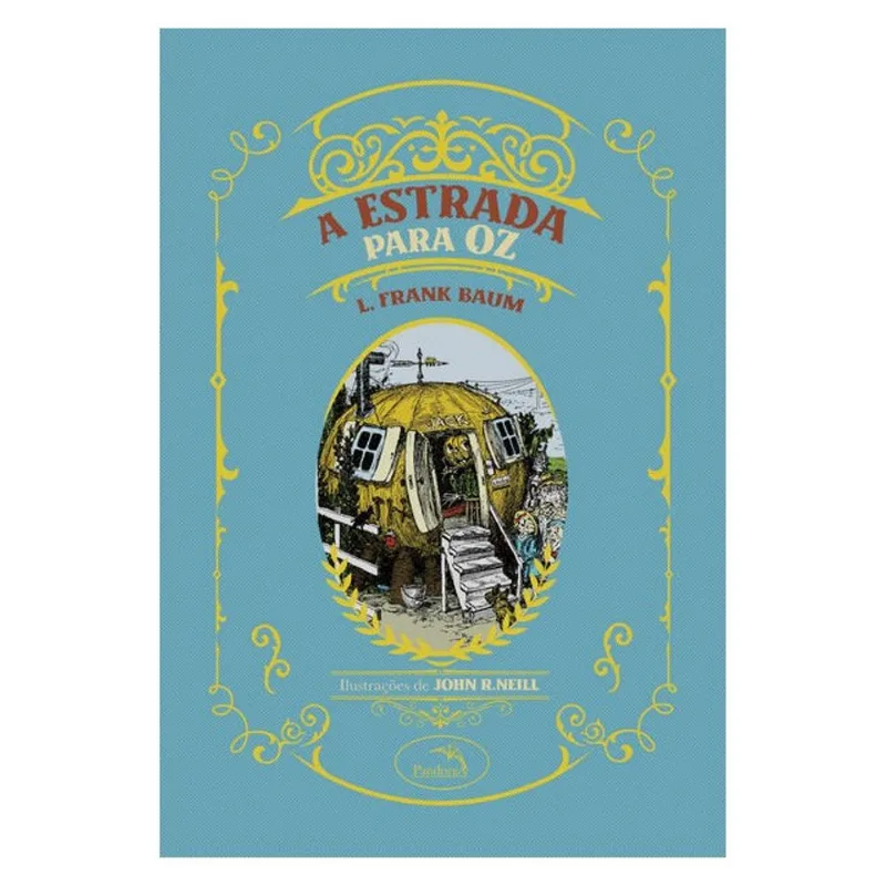 A ESTRADA PARA OZ