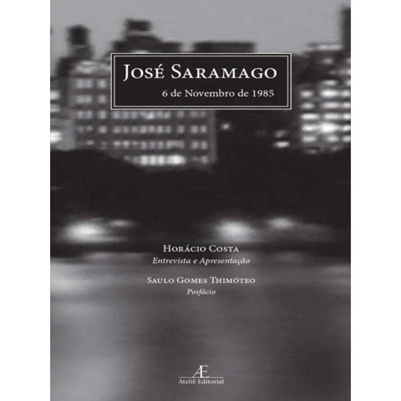 JOSÉ SARAMAGO, 6 DE NOVEMBRO DE 1985