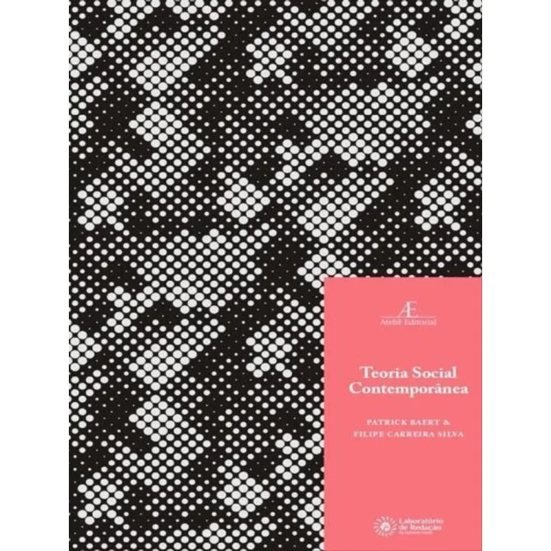 TEORIA SOCIAL CONTEMPORÂNEA