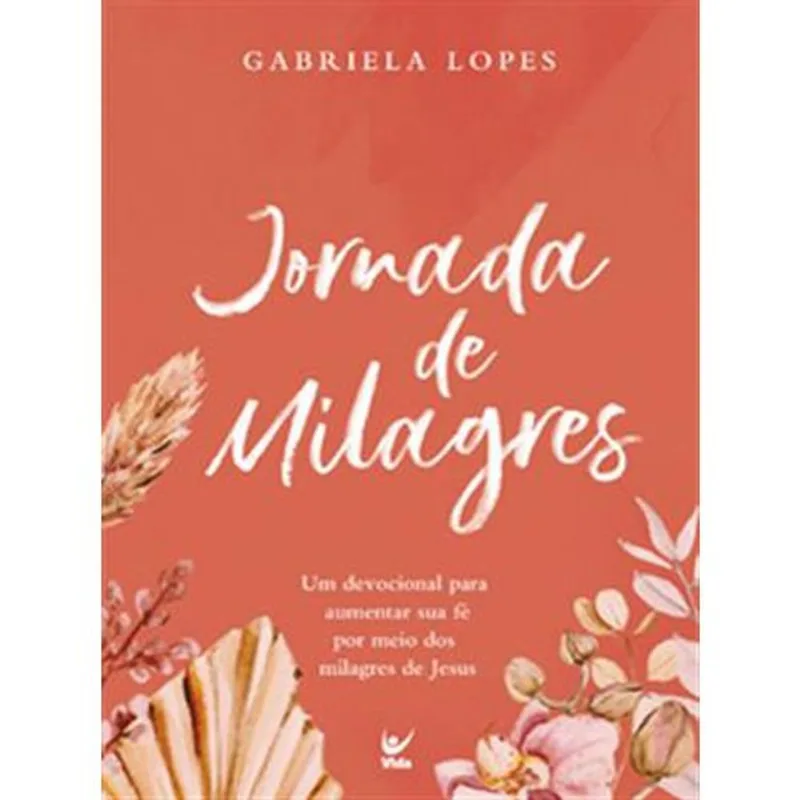 Livro Jornada De Milagres Editora Vida (MP)