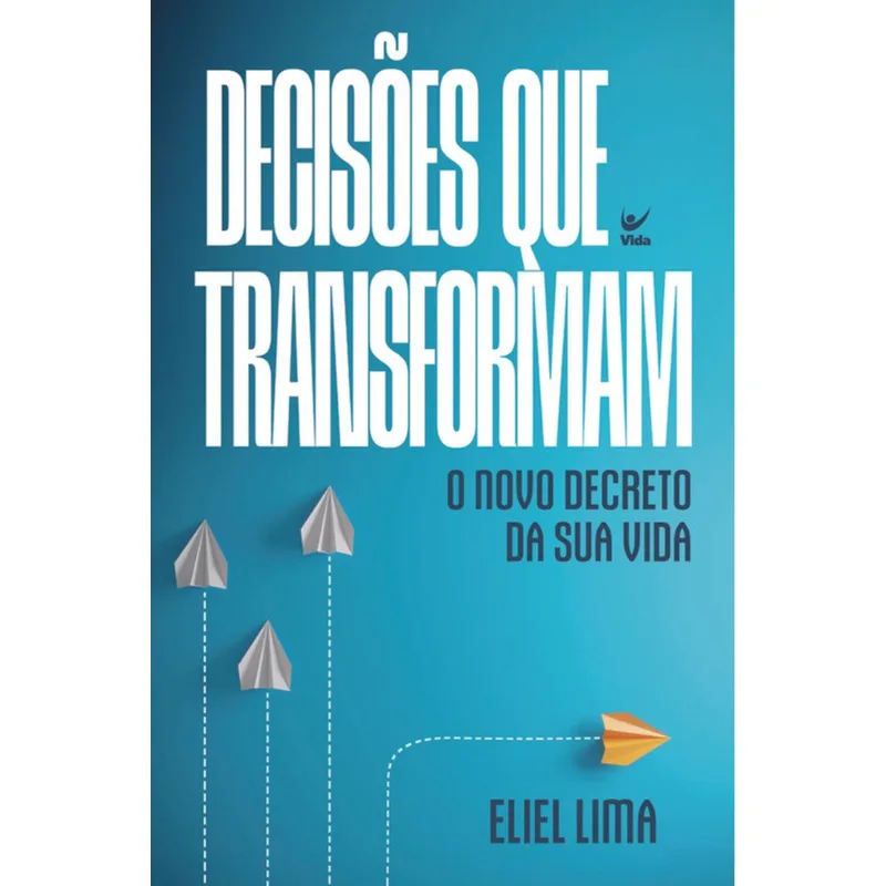 Decisões Que Transformam