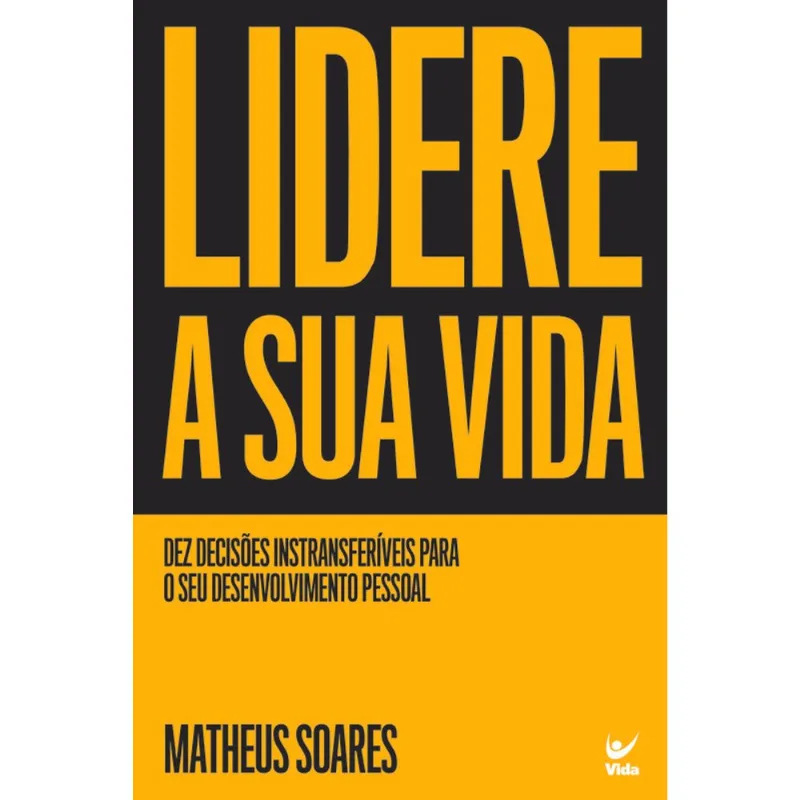 Lidere A Sua Vida