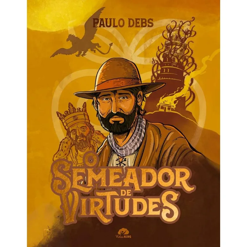 O Semeador De Virtudes