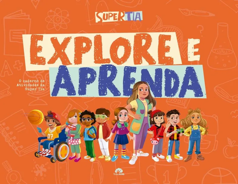 Explore E Aprenda - O Caderno De Atividades Da Super Tia - LC - Livros