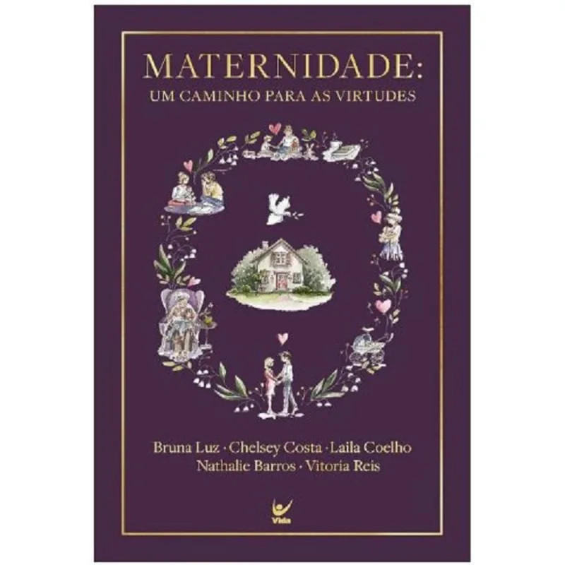 Maternidade - Um Caminho Para Virtudes