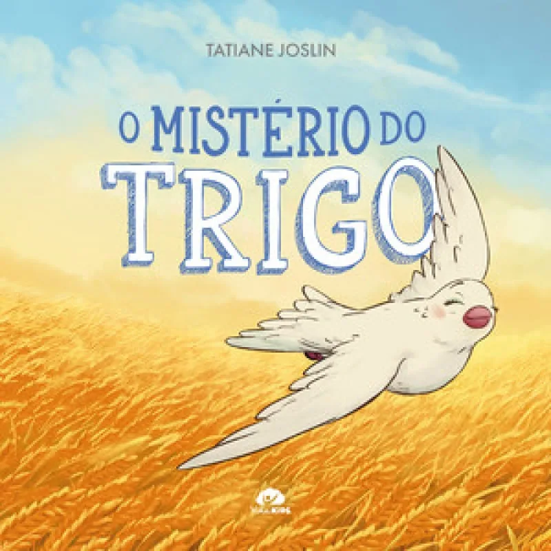 O Misterio do Trigo - Editora Vida