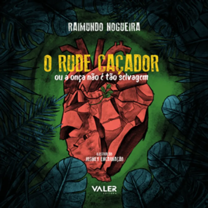 RUDE CAÇADOR, O