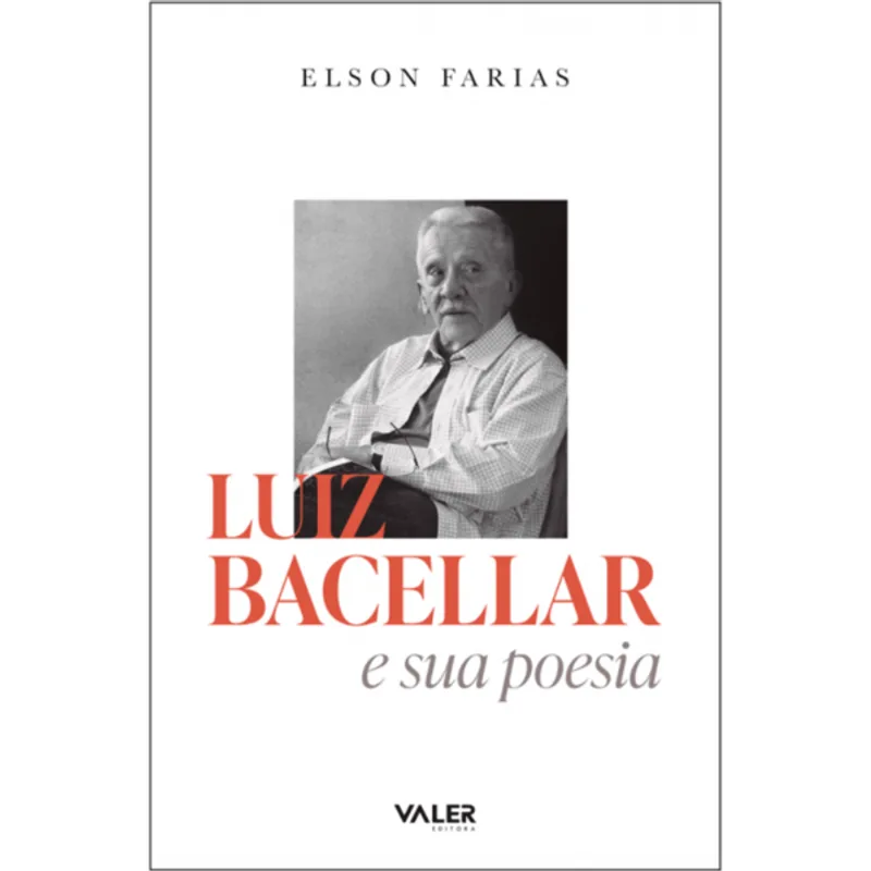 LUIZ BACELLAR E SUAS POESIAS