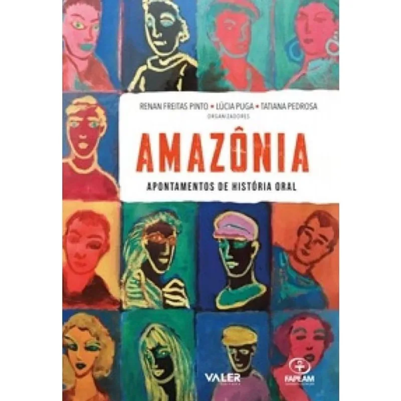 AMAZÔNIA - APONTAMENTOS DE HISTÓRIA ORAL