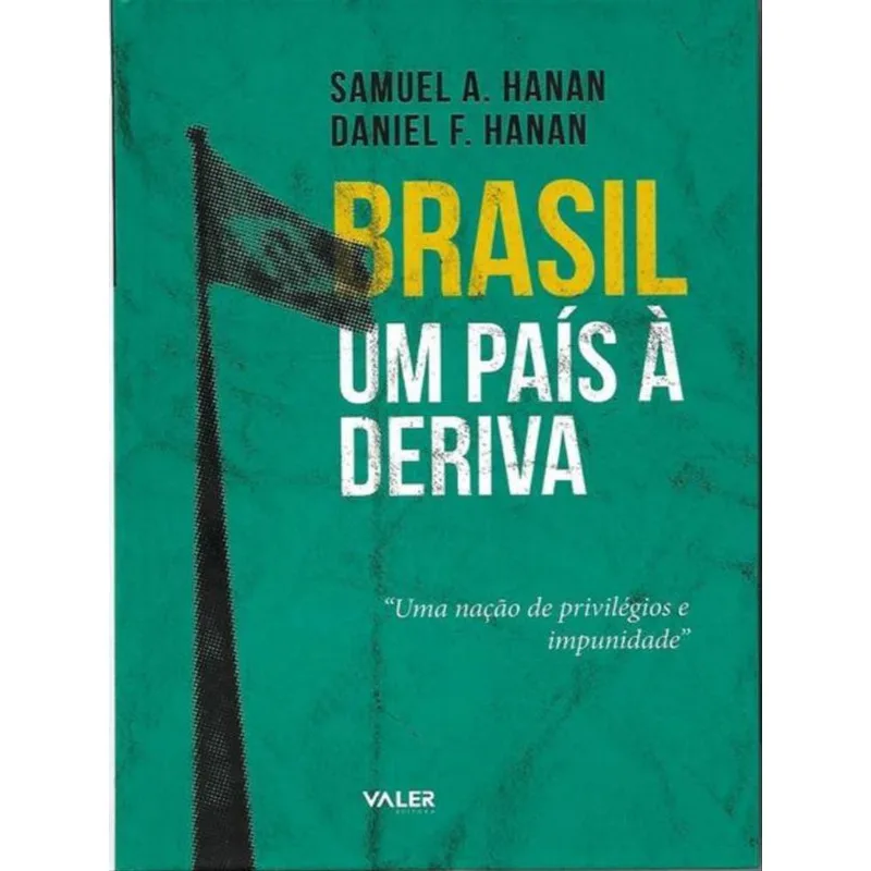 BRASIL: UM PAÍS À DERIVA