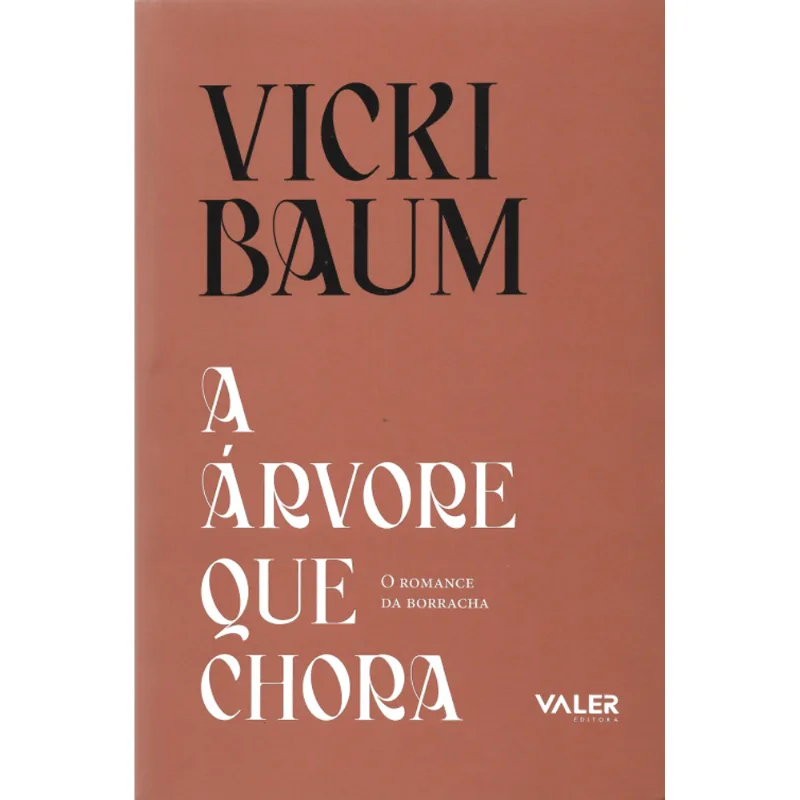 A Árvore Que Chora: o Romance