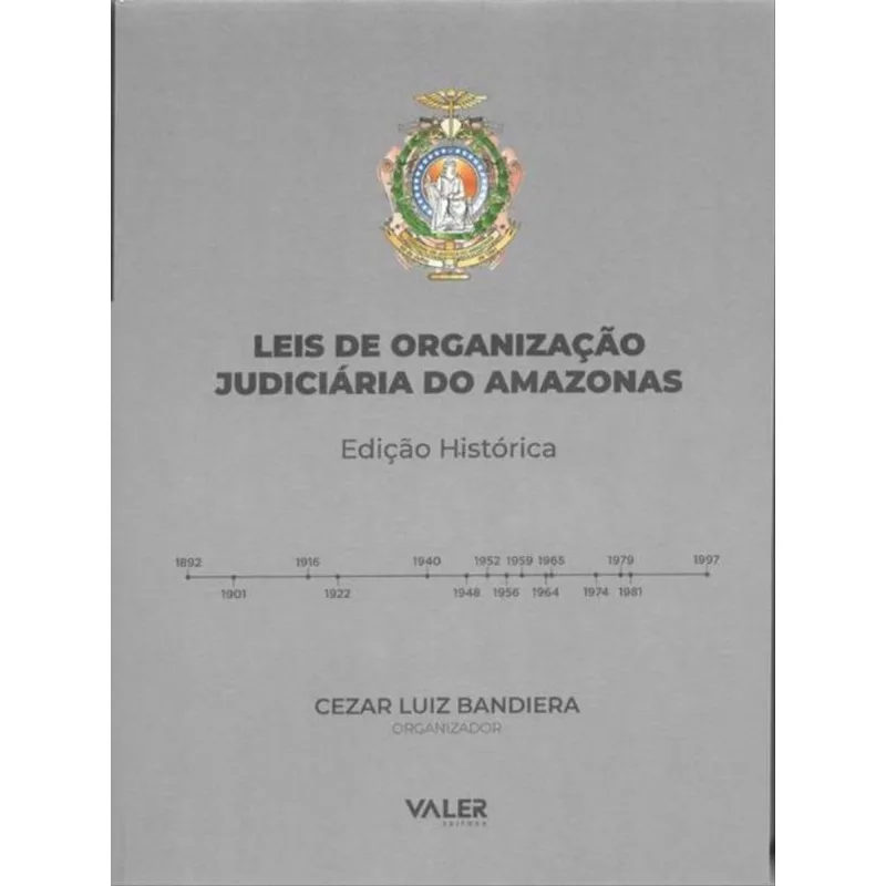LEIS DE ORGANIZAÇÃO JUDICIARIA DO AMAZONAS