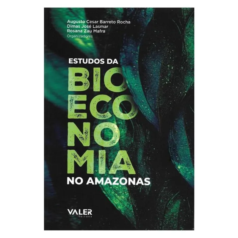 ESTUDOS DA BIOECONOMIA NO AMAZONAS
