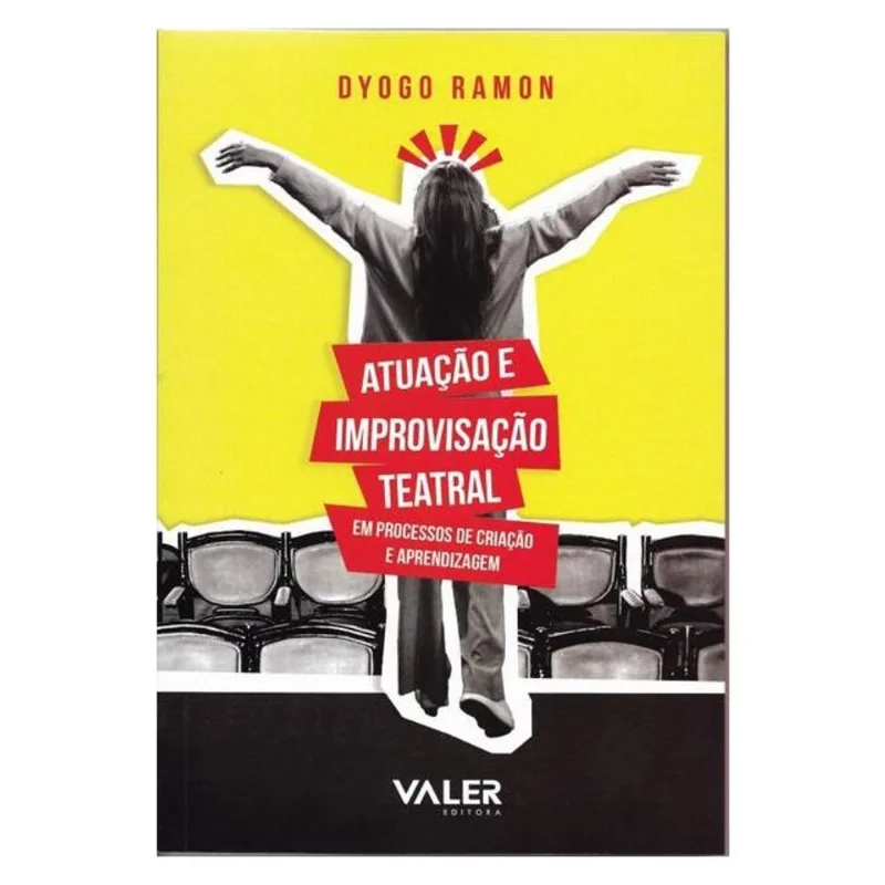 ATUAÇÃO E IMPROVISAÇÃO TEATRAL