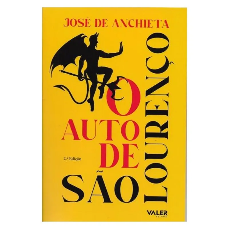 O AUTO DE SÃO LOURENÇO - 2º EDIÇÃO