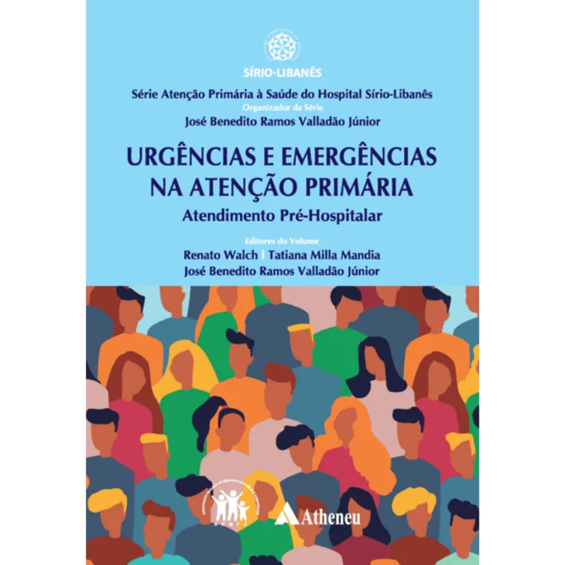 URGÊNCIA E EMERGÊNCIAS NA ATENÇÃO PRIMÁRIA