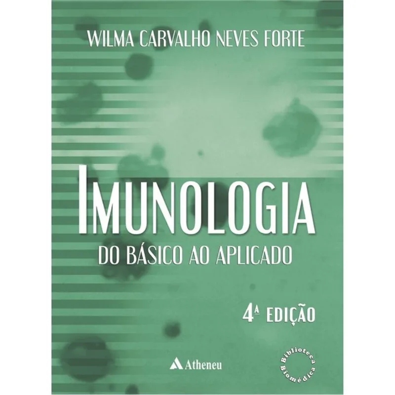IMUNOLOGIA - DO BÁSICO AO APLICADO
