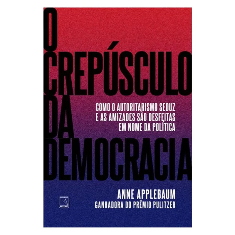 O CREPÚSCULO DA DEMOCRACIA