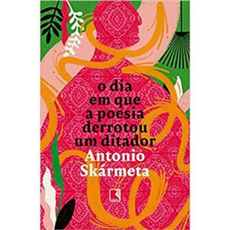 Livro O Dia Em Que A Poesia Derrotou Um Ditador Record (MP)