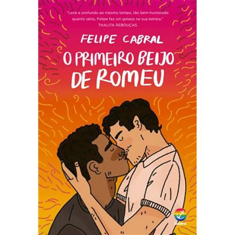 Livro O Primeiro Beijo De Romeu Galera (MP)