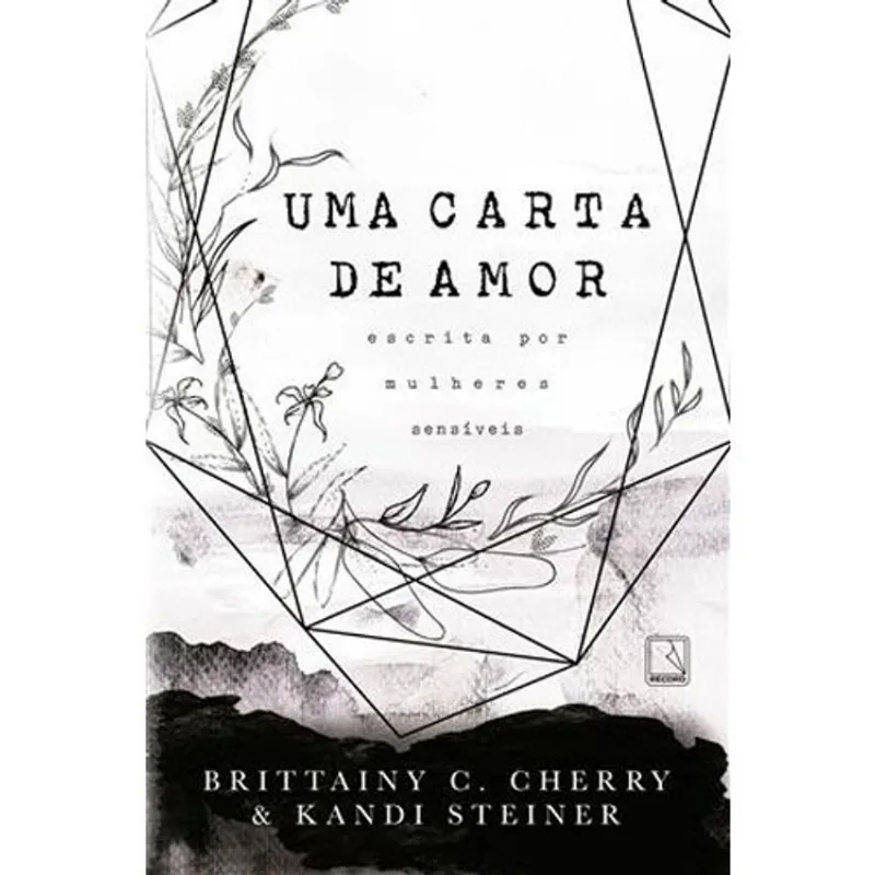 Livro Uma Carta De Amor Escrita Por Mulheres Sensíveis Record (MP)