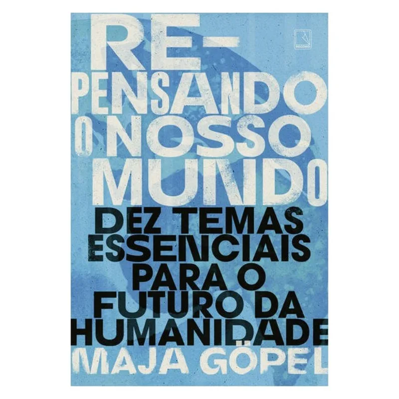 REPENSANDO O NOSSO MUNDO