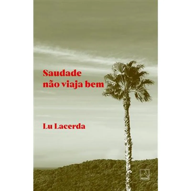 Livro Saudade Não Viaja Bem Record (MP)