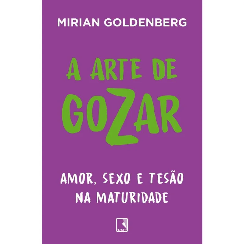 A Arte De Gozar