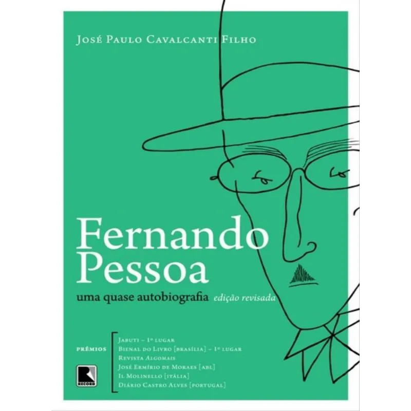 FERNANDO PESSOA: UMA QUASE AUTOBIOGRAFIA