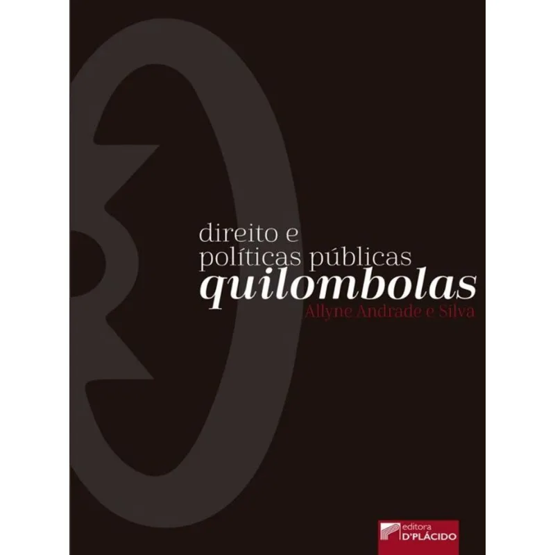 DIREITO E POLÍTICAS PÚBLICAS QUILOMBOLAS