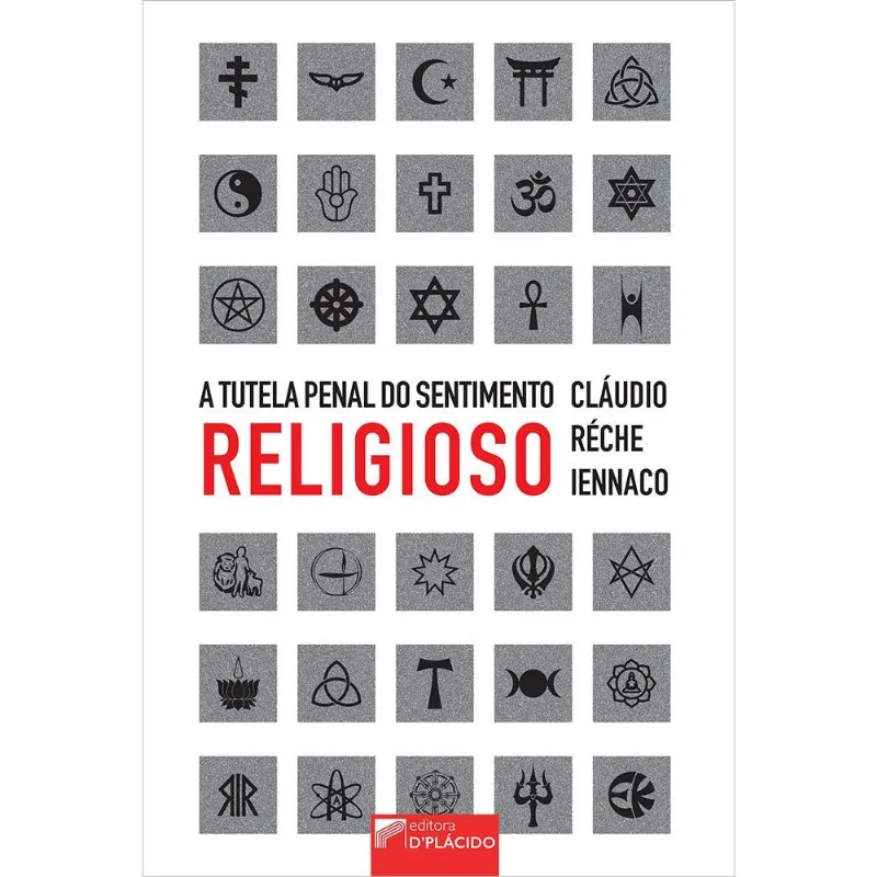 A TUTELA PENAL DO SENTIMENTO RELIGIOSO