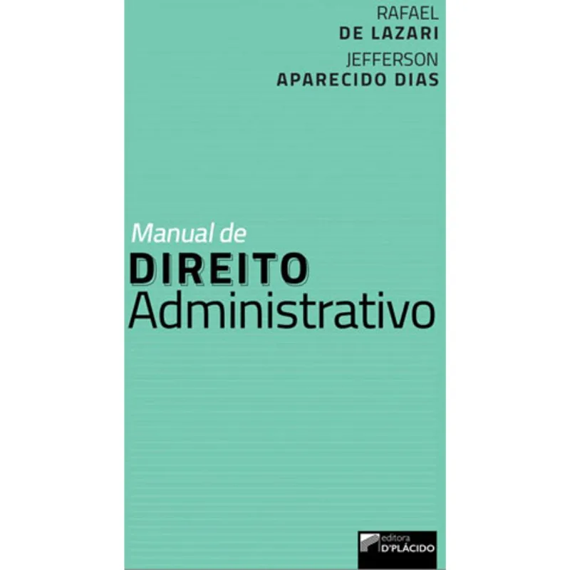 MANUAL DE DIREITO ADMINISTRATIVO - 2020