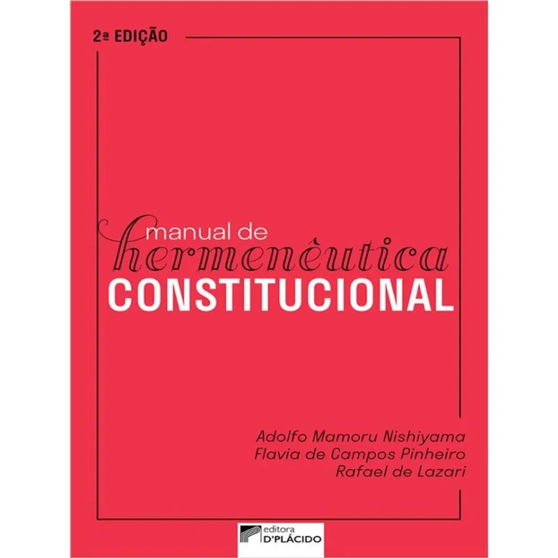 MANUAL DE HERMENÊUTICA CONSTITUCIONAL