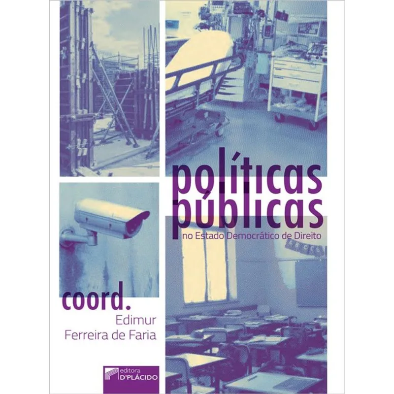 POLÍTICAS PÚBLICAS NO ESTADO DEMOCRÁTICO DE DIREITO