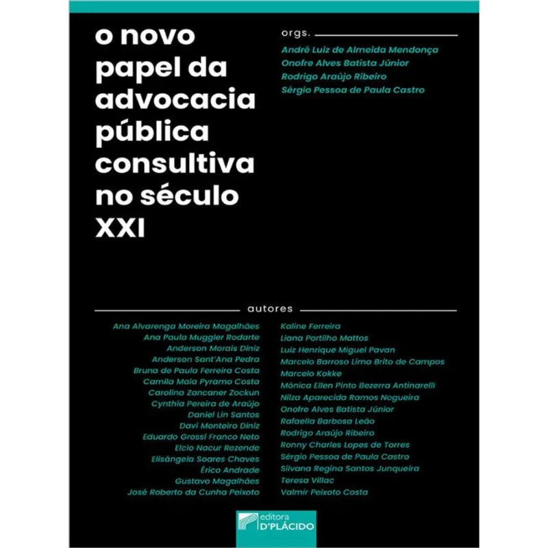 O NOVO PAPEL DA ADVOCACIA PÚBLICA CONSULTIVA NO SÉCULO XXI