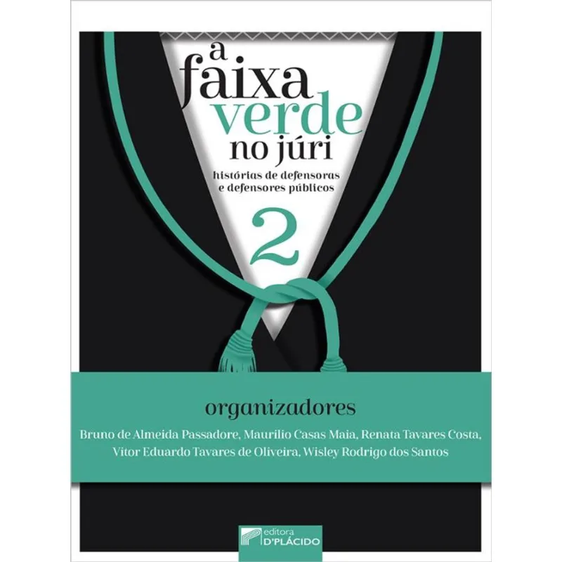 A FAIXA VERDE NO JÚRI - VOL. 2