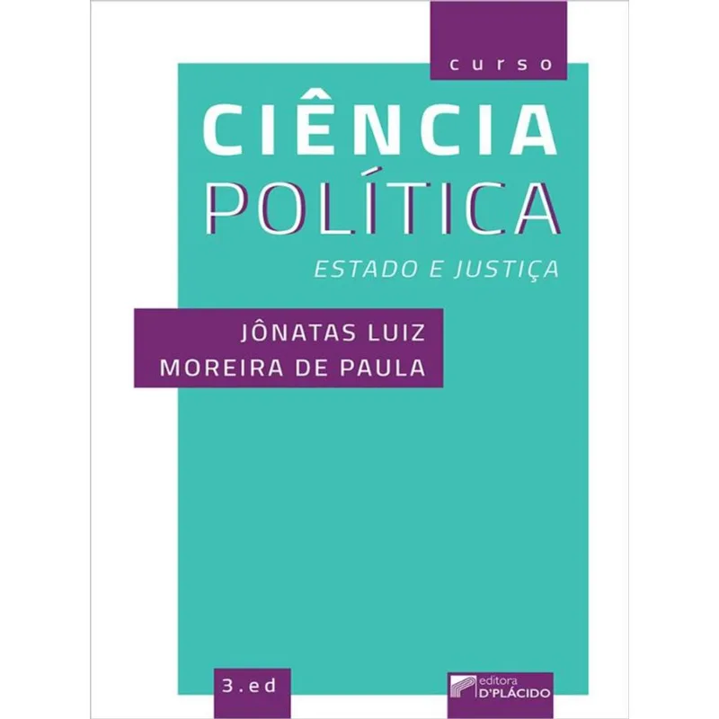 CIÊNCIA POLÍTICA, ESTADO E JUSTIÇA
