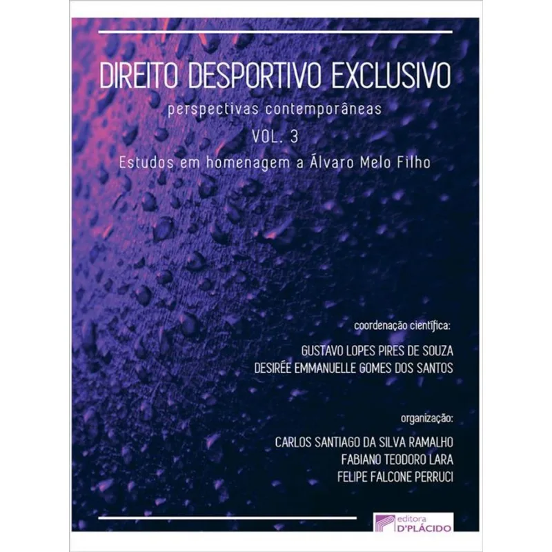 DIREITO DESPORTIVO EXCLUSIVO - VOL. 3