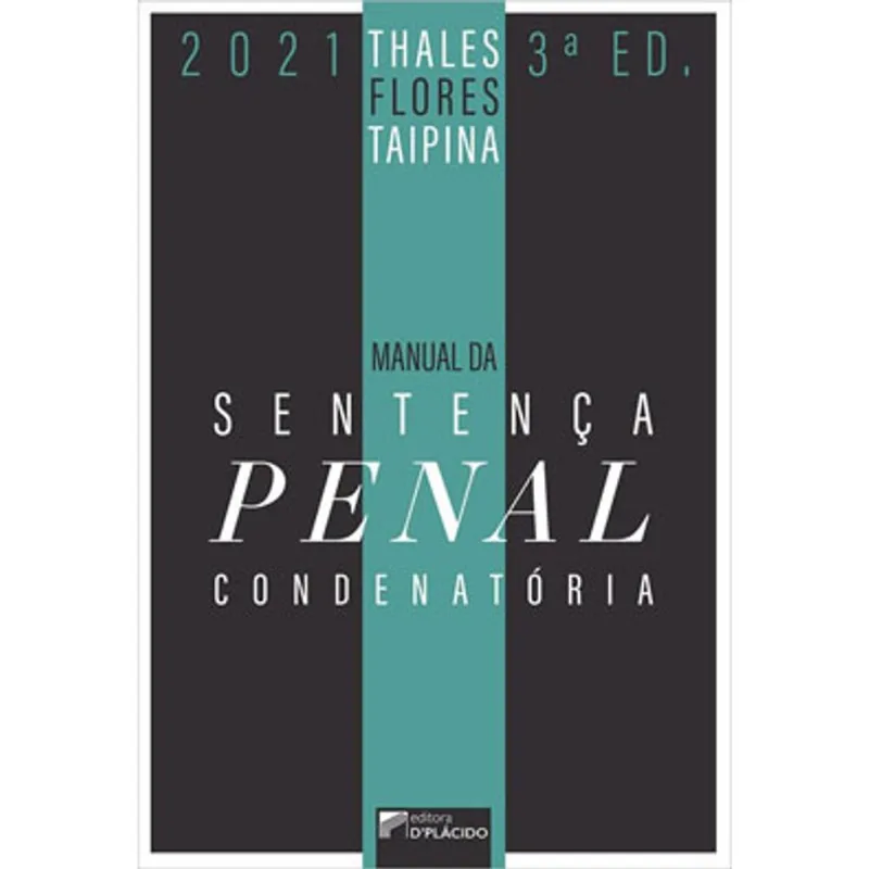 MANUAL DA SENTENÇA PENAL CONDENATÓRIA - 2021