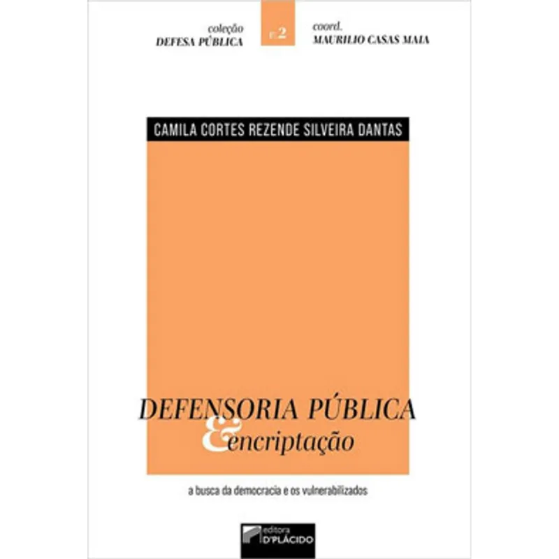 DEFENSORIA PÚBLICA & ENCRIPTAÇÃO