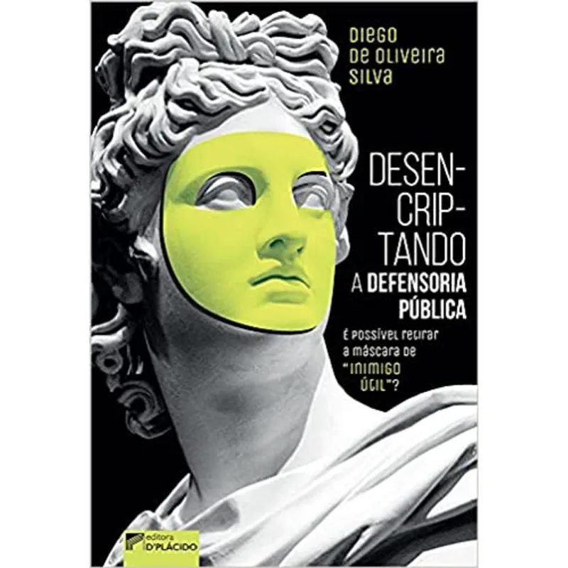 DESENCRIPTANDO A DEFENSORIA PÚBLICA