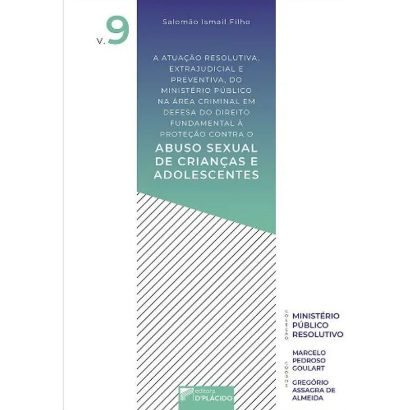 A ATUAÇÃO RESOLUTIVA, EXTRAJUDICIAL E PREVENTIVA, DO MINISTÉRIO PÚBLICO NA ÁREA CRIMINAL EM DEF